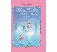Ella Bella Ballerina and Swan Lake