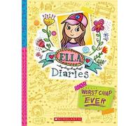 Ella Dairies #8: Worst Camp Ever