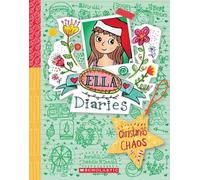 Ella Diaries #5: Christmas Chaos