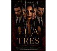 ELLA ERA TRES: Un thriller psicológico adictivo sobre dos hermanos idénticos y una mujer que nunca los confundió