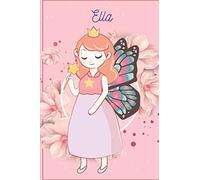 Ella: Fairy Princess - Personalized Blank Lined Journal Notebook Gift For Girls, Women