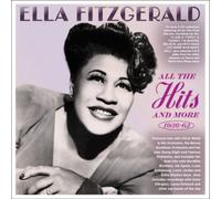 ELLA FITZGERALD: ALL THE HITS AND MORE 1936-62 - CD BRAND NEW