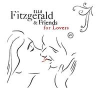 Ella Fitzgerald and Friends - For Lovers