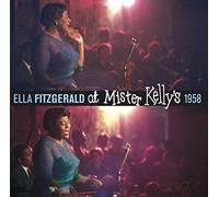 FITZGERALD - AT MISTER KELLY'S 1958 24BIT REMASTER/7 BONUS TRACKS - - P600z