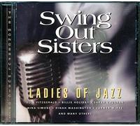 Ella Fitzgerald, Billie Holiday, Sarah Vaughan, Ca - Ella Fitzgerald, Billie Holiday, Mildred Bailey, Peggy Lee, Etc. - Swing Out Sisters: Ladies Of Jazz
