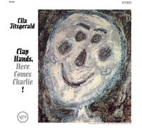 Ella Fitzgerald – Clap Hands, Here Comes Charlie! – Vinyl