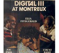 Ella Fitzgerald , Count Basie , Joe Pass , Niels-Henning Ørsted Pedersen - Digital III At Montreux