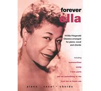 Ella Fitzgerald - Ella Fitzgerald - Forever Ella: 19 Ella Fitzgerald Classics (Piano/vocal/chords) (Faber Edition)