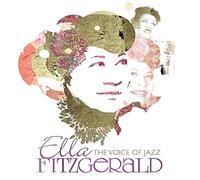 Ella Fitzgerald - Ella Fitzgerald: The Voice of Jazz