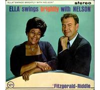 Ella Fitzgerald - Ella Swings Brightly With Nelson
