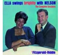 Ella Fitzgerald Ella swings brightly with Nelson: The complete sessions (CD)