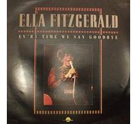 Ella Fitzgerald - Ev'ry Time We Say Goodbye