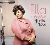 Hello Love by Ella Fitzgerald (CD, 2019)