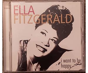 Ella Fitzgerald - I Want to Be Happy