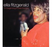 Ella Fitzgerald I'm Beginning to See the Light (CD) Album (US IMPORT)