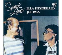 Ella Fitzgerald , Joe Pass - Speak Love