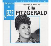 Les Chefs-D'oeuvre De Ella Fitzgerald: Memoire Du Jazz