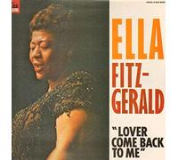 Ella Fitzgerald - Lover Come Back To Me [Vinyl LP]