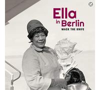 Ella Fitzgerald - Mack the Knife - Ella in Berlin + 2 Bonus Tracks [VINYL]