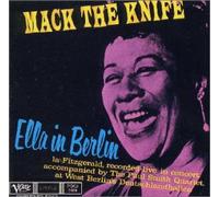 Ella Fitzgerald - Mack the Knife: Ella in Berlin