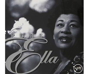 Ella Fitzgerald - Pure Ella: THE VERY BEST OF ELLA FITZGERALD