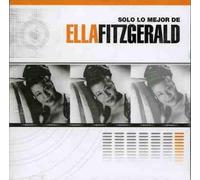 Ella Fitzgerald - Solo Lo Mejor de