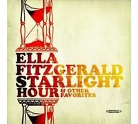 Ella Fitzgerald - Starlight Hour & Other Favorites (Digitally Remastered)