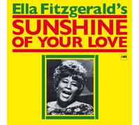 Ella Fitzgerald - Sunshine Of Your Love