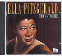 Ella Fitzgerald - That's My Desire