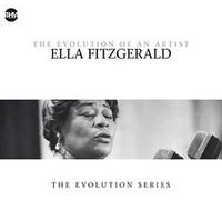 FITZGERALD - Ella Fitzgerald - The Evolution Of An Artist