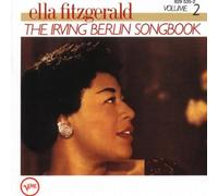 Ella Fitzgerald: The Irving Berlin Songbook - Volume 2 By Ella Fitzgerald (1990-10-25)