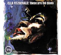 ELLA FITZGERALD - These Are The Blues