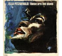 Ella Fitzgerald - These Are The Blues [VINYL]