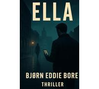 Ella: Hans Leas Thriller