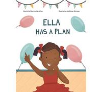 Ella Has A Plan