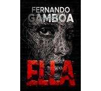 ELLA: Hasta la muerte, todo es mentira (Serie Nuria Badal)