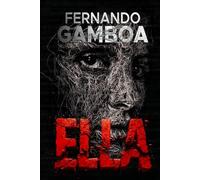 ELLA: Hasta la muerte, todo es mentira (Serie Nuria Badal)