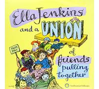 Ella Jenkins - Ella Jenkins and a Union of Friends Pulling Together [VINYL]