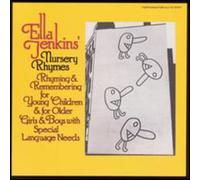 Ella Jenkins - Nursery Rhymes: Rhyming & Remembering for Young Children & for Older Girls & Boys with Special Language Needs