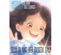 Ella Jo and Her Broken Joy