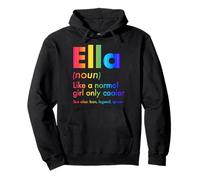 Ella Like A Normal Girl Only Cooler Queen First Name Pullover Hoodie