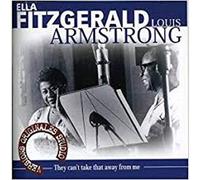 Ella & Louis Armstr Fitzgerald - They Can't Take That Away From