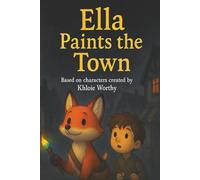 Ella Paints the Town: A Tale of Color and Courage, When a Fox Painted Hope, Bringing Color Back to Life, Where Silence Meets Color, The Fox Who Found ... World Went Gray, Color Against the Silence