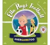 Ella Plays Football - Her Game Too