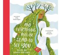 Ella Risbridger And Everything Will Be Glad to See You Book Ella Risbridger Multicolor