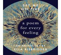 Ella Risbridger Set Me On Fire Hardback Book Ella Risbridger Multicolor