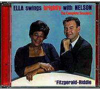 Ella Swings Brightly With Nelson + 9 Bonus Tracks