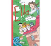 Ella und ihre Freunde retten die Schule