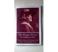 Ella Wheeler Wilcox's An Ambitious Man: “To sin by silence, when they should protest, makes cowards of men.”