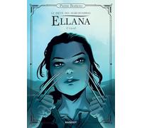 Ellana, Le pacte des Marchombres - Tome 2 - L'envol